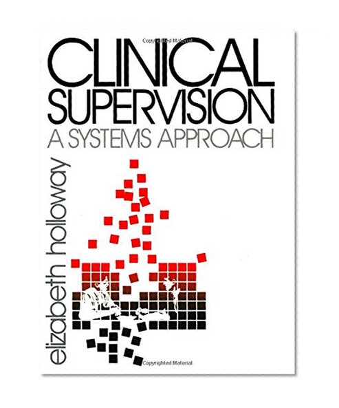 Clinical Supervision: A Systems Approach (Public Policy)