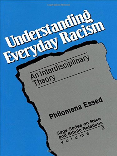 Understanding Everyday Racism: An Interdisciplinary Theory (SAGE Series on Race and Ethnic Relations)