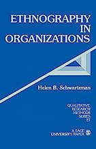 Ethnography in Organizations (Qualitative Research Methods)