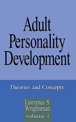 Adult Personality Development: Volume 1: Theories and Concepts