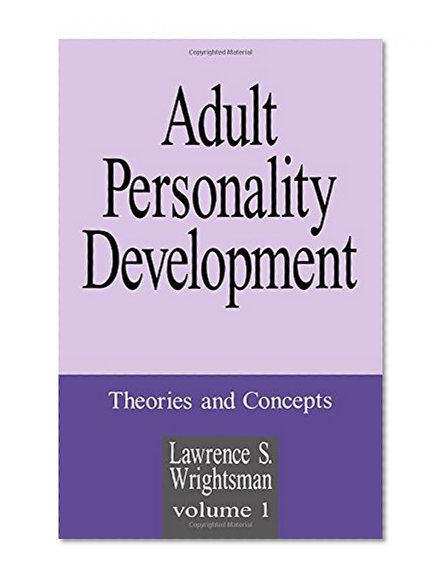 Adult Personality Development: Volume 1: Theories and Concepts