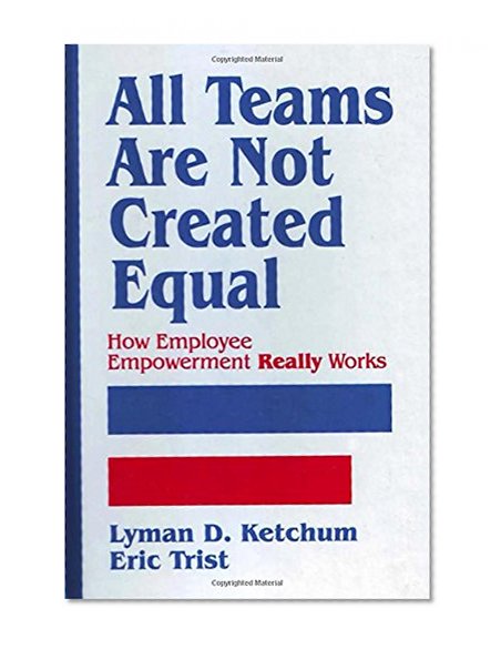 All Teams are not Created Equal: How Employee Empowerment Really Works