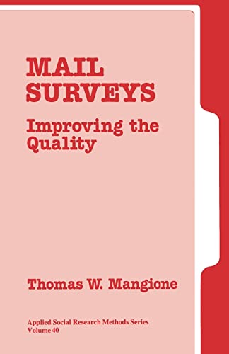 Mail Surveys: Improving the Quality (Applied Social Research Methods)