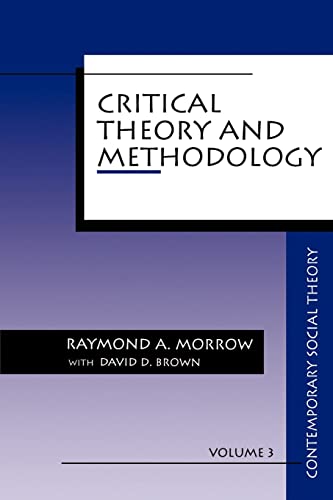 Critical Theory and Methodology (Contemporary Social Theory)