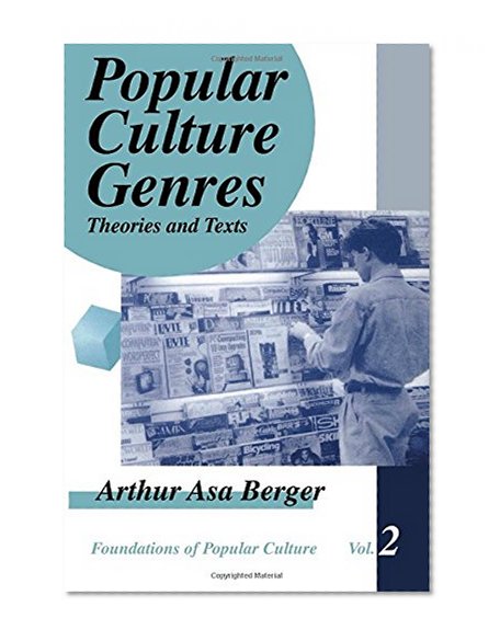 Popular Culture Genres: Theories and Texts (Feminist Perspective on Communication)