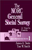 The NORC General Social Survey: A User's Guide (Guides to Major Social Science Data Bases)
