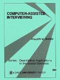 Computer-Assisted Interviewing (Quantitative Applications in the Social Sciences)
