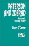 Paterson and Zderad: Humanistic Nursing Theory (Notes on Nursing Theories)