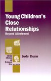 Young Children's Close Relationships: Beyond Attachment (Individual Differences and Development)