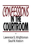 Confessions in the Courtroom