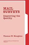 Mail Surveys: Improving the Quality (Applied Social Research Methods)