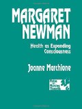 Margaret Newman: Health as Expanding Consciousness (Notes on Nursing Theories)