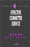 Effective Committee Service (Survival Skills for Scholars)