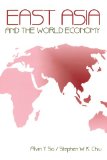 East Asia and the World Economy (Slsr)