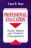 Professional Evaluation: Social Impact and Political Consequences