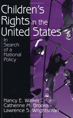 Children's Rights in the United States: In Search of a National Policy
