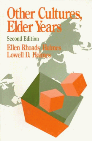 Other Cultures, Elder Years (Educational Management)
