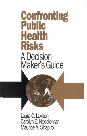 Confronting Public Health Risks: A Decision Maker's Guide
