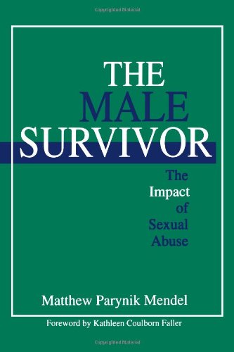 The Male Survivor: The Impact of Sexual Abuse