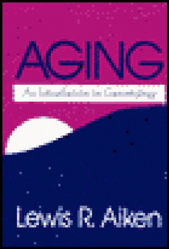 Aging: An Introduction to Gerontology