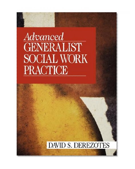 Advanced Generalist Social Work Practice