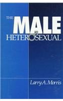 The Male Heterosexual: Lust in His Loins, Sin in His Soul?