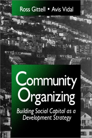 Community Organizing: Building Social Capital as a Development Strategy