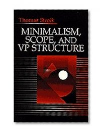Minimalism, Scope, and VP Structure