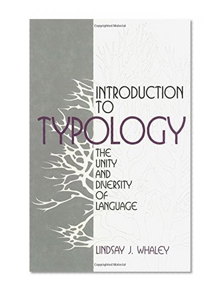 Introduction to Typology: The Unity and Diversity of Language