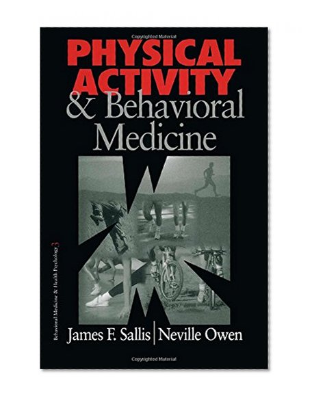Physical Activity and Behavioral Medicine (Behavioral Medicine and Health Psychology)