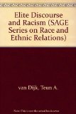 Elite Discourse and Racism (SAGE Series on Race and Ethnic Relations)
