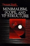 Minimalism, Scope, and VP Structure