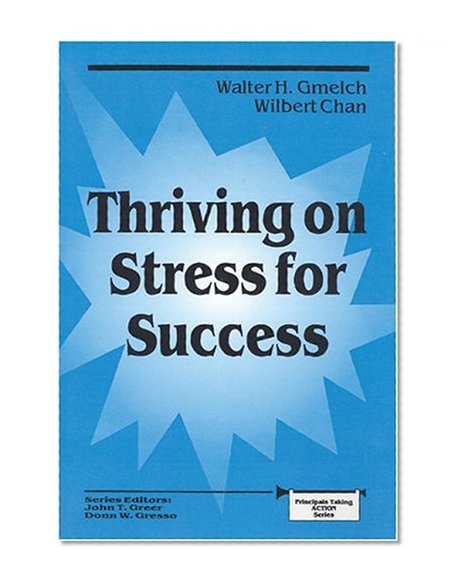 Book Cover Thriving on Stress for Success (Principals Taking Action)