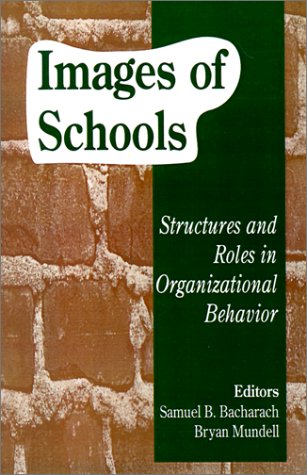 Book Cover Images of Schools: Structures and Roles in Organizational Behavior