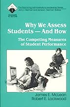 Why We Assess Students -- And How: The Competing Measures of Student Performance (Roadmaps to Success)