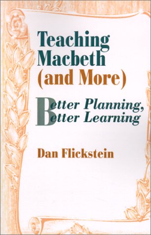 Teaching Macbeth (and More): Better Planning, Better Learning