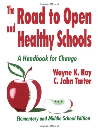 The Road to Open and Healthy Schools: A Handbook for Change, Elementary and Middle School Edition