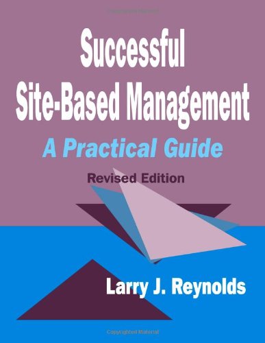 Successful Site-Based Management: A Practical Guide (Toxicology)