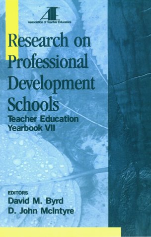 Research on Professional Development Schools: Teacher Education Yearbook VII