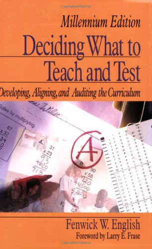 Deciding What to Teach and Test: Developing, Aligning, and Auditing the Curriculum