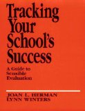 Tracking Your School's Success: A Guide to Sensible Evaluation