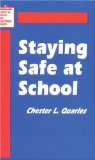 Staying Safe at School (Survival Skills for Teachers)