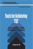 Tools for Achieving Total Quality Education (Total Quality Education for the World)