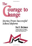 The Courage to Change: Stories from Successful School Reform