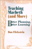 Teaching Macbeth (and More): Better Planning, Better Learning