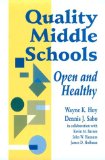Quality Middle Schools: Open and Healthy