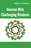 Success With Challenging Students (Professional Skills for Counsellors series)