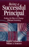 Being a Successful Principal: Riding the Wave of Change Without Drowning