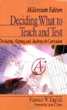 Deciding What to Teach and Test: Developing, Aligning, and Auditing the Curriculum