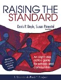 Raising the Standard: An Eight-Step Action Guide for Schools and Communities